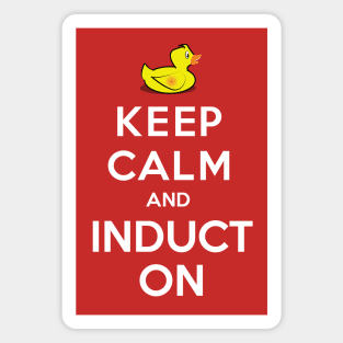 Keep Calm and Induct On Magnet